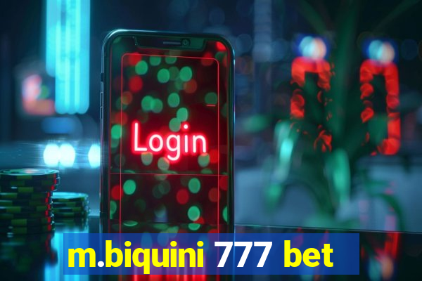 m.biquini 777 bet